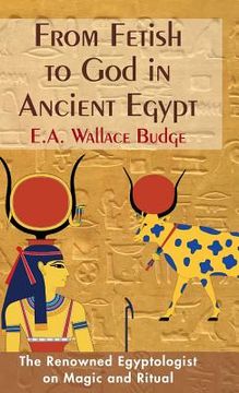 portada From Fetish to God in Ancient Egypt (en Inglés)