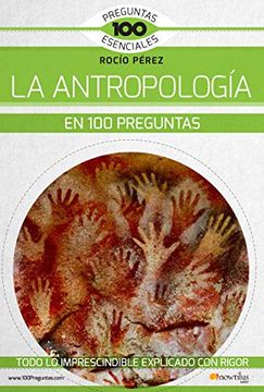 portada La Antropología en 100 Preguntas