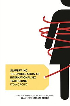 portada Slavery Inc.: The Untold Story of International Sex Trafficking (in English)