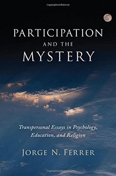 portada Participation and the Mystery: Transpersonal Essays in Psychology, Education, and Religion