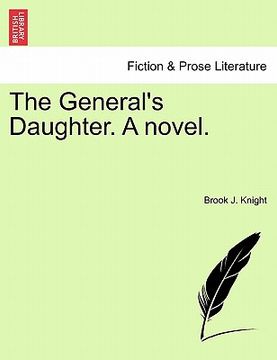 portada the general's daughter. a novel. (in English)