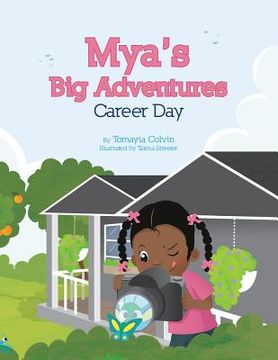 portada Mya's Big Adventures: Career Day (en Inglés)