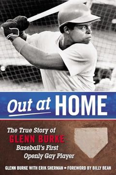 portada Out at Home: The True Story of Glenn Burke, Baseball's First Openly gay Player (en Inglés)