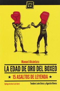 portada La Edad de oro del Boxeo: 15 Asaltos de Leyenda (in Spanish)