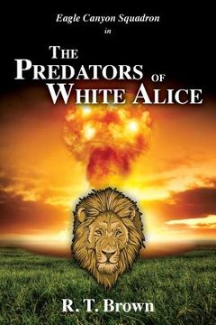portada The Predators of White Alice (in English)