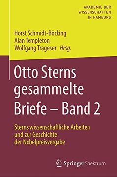 portada Otto Sterns Gesammelte Briefe Band 2. Sterns Wissenschaftliche Arbeiten und zur Geschichte der Nobelpreisvergabe. (en Alemán)