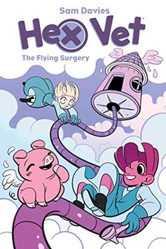 portada Hex Vet: The Flying Surgery (in English)