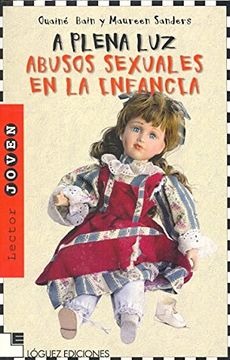 portada A Plena luz Abusos Sexuales en la Infancia (in Spanish)