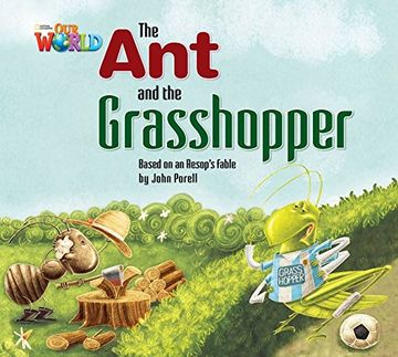 portada Our World Readers: The ant and the Grasshopper: British English (Our World Readers (British English)) (in English)