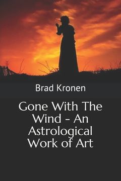 portada Gone With The Wind - An Astrological Work of Art (en Inglés)