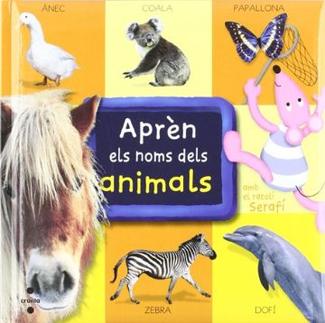 portada Aprèn els noms dels animals amb el ratolí Serafí (Apren els noms) (in Catalá)