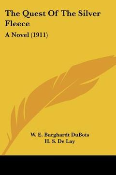 portada the quest of the silver fleece: a novel (1911) (in English)