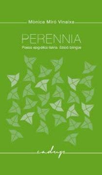 portada Perennia: Poesia Epigràfica Llatina. Edició Bilingüe. (Cadup)