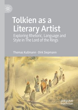 portada Tolkien as a Literary Artist: Exploring Rhetoric, Language and Style in the Lord of the Rings (en Inglés)