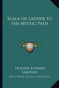 portada scala or ladder to the mystic path (in English)