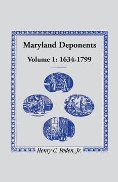 portada Maryland Deponents, 1634-1799 (en Inglés)