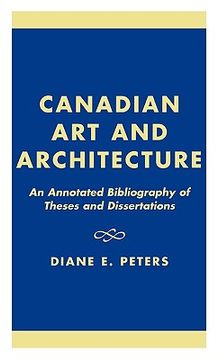 portada canadian art and architecture: an annotated bibliography of theses and dissertations (en Inglés)