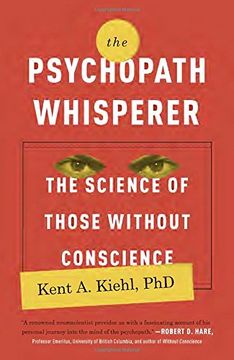 portada The Psychopath Whisperer: The Science of Those Without Conscience 