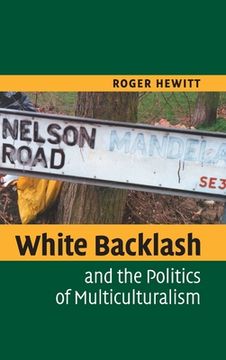 portada white backlash and the politics of multiculturalism (en Inglés)