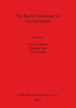 portada the rural landscape of ancient israel bar s1121 (en Inglés)