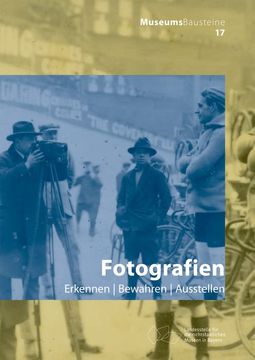 portada Fotografien: Erkennen - Bewahren - Ausstellen (en Alemán)