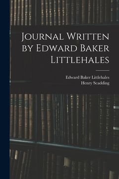 portada Journal Written by Edward Baker Littlehales (en Inglés)