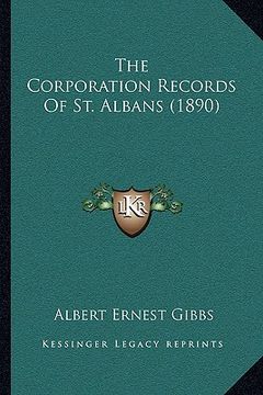 portada the corporation records of st. albans (1890) (in English)