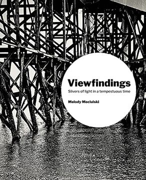 portada Viewfindings: Slivers of Light in a Tempestuous Time (in English)