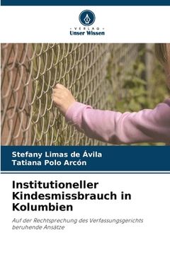 portada Institutioneller Kindesmissbrauch in Kolumbien (in German)