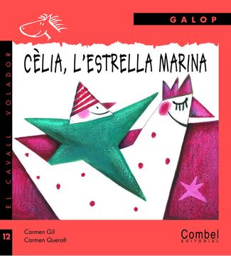 portada (cat).celia, l`estrella marina (cavall volador/impremta) (en Catalá)