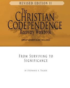 portada The Christian Codependence Recovery Workbook: From Surviving to Significance Revised and Updated (en Inglés)