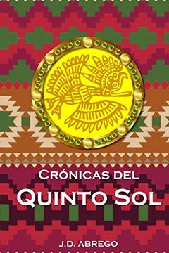 portada Crónicas del Quinto sol (in Spanish)