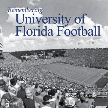 portada Remembering University of Florida Football 
