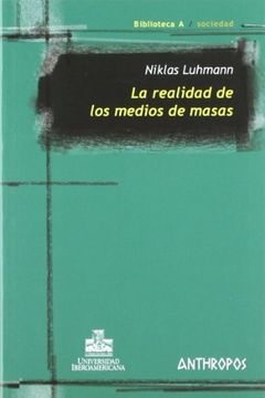 portada La Realidad de los Medios de Masas (in Spanish)