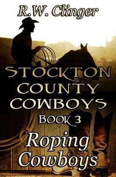 portada Stockton County Cowboys Book 3: Roping Cowboys