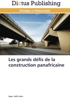 portada Les Grands Defis de La Construction Panafricaine