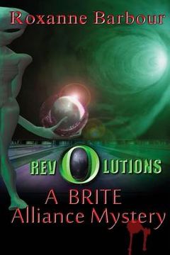 portada Revolutions: A BRITE Alliance Mystery (en Inglés)
