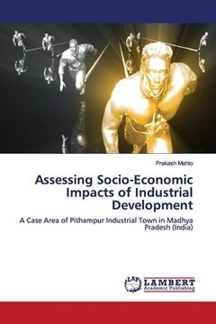 portada Assessing Socio-Economic Impacts of Industrial Development (en Inglés)