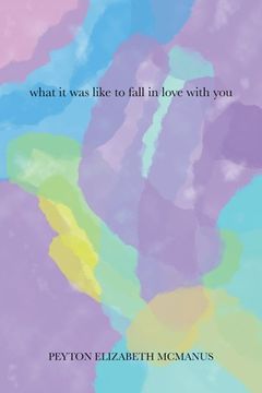 portada What it was like to fall in love with you (en Inglés)