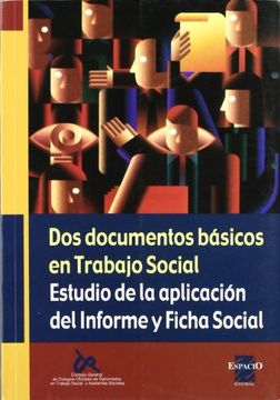 portada Dos Documentos Basicos en Trabajo Social. Estudio de la Aplicacion del Informe y Ficha Social