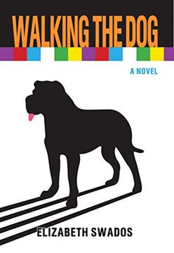portada Walking the Dog: A Novel