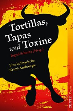 portada Tortillas, Tapas und Toxine: Eine kulinarische Krimi-Anthologie (German Edition) (in German)