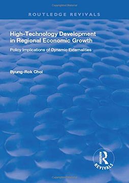 portada High-Technology Development in Regional Economic Growth: Policy Implications of Dynamic Externalities (en Inglés)