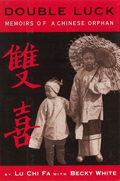 portada Double Luck: Memoirs of a Chinese Orphan (in English)