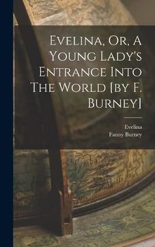 portada Evelina, or, a Young Lady's Entrance Into the World [by f. Burney]