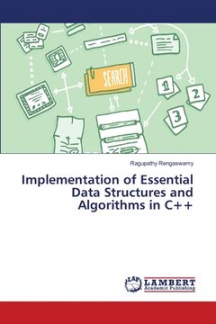 portada Implementation of Essential Data Structures and Algorithms in C++ (en Inglés)