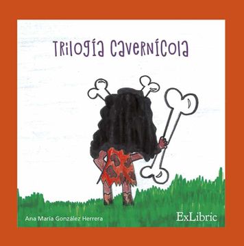 portada Trilogía Cavernícola (in Spanish)