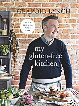 portada My Gluten-free Kitchen: Meals You Miss Made Easy