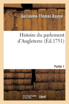 portada Histoire Du Parlement d'Angleterre. Partie 1 (en Francés)