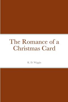 portada The Romance of a Christmas Card (en Inglés)